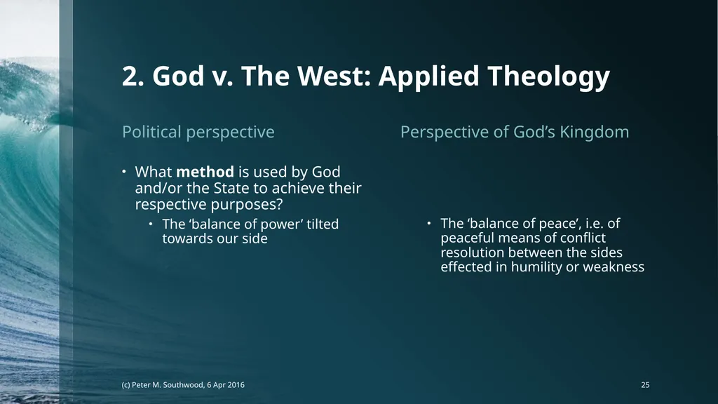 God v. The State Whose Laws Decide Future Peace or - slide 25 of 40