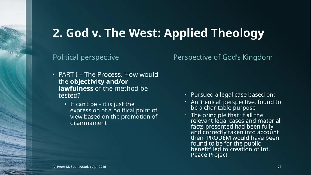 God v. The State Whose Laws Decide Future Peace or - slide 27 of 40