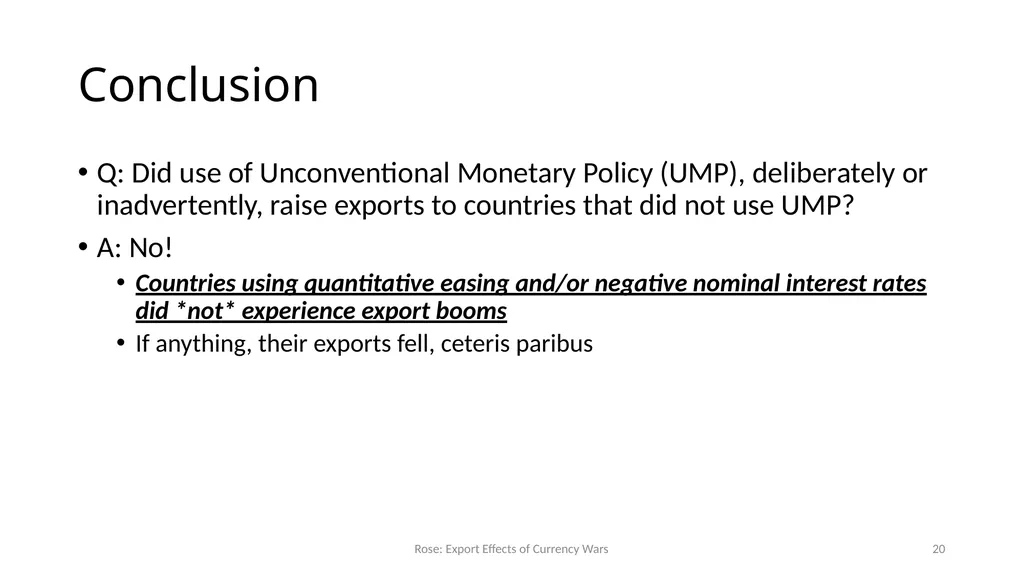 Currency Wars? Unconventional Monetary Policy Does - slide 20 of 20