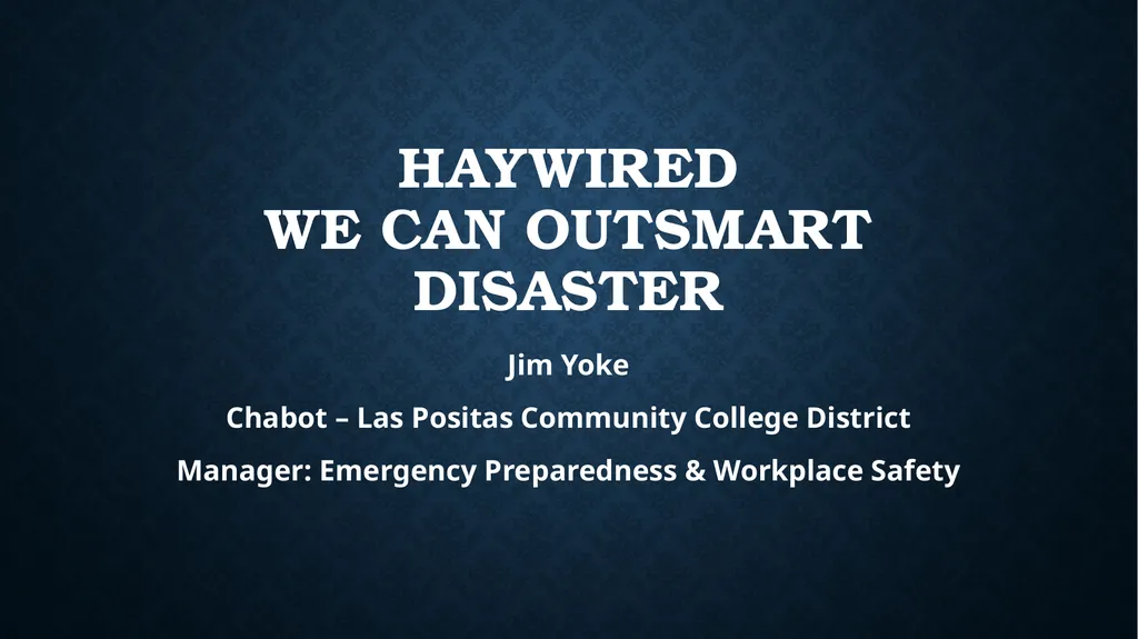 HayWired We Can Outsmart Disaster Jim Yoke Chabot