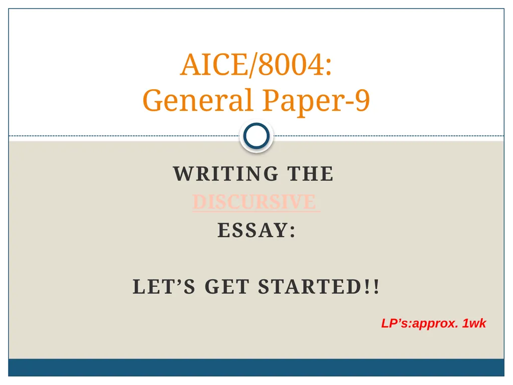 AICE: GP-9/Pavich 2012-2013 Writing the AICE - slide 43 of 70