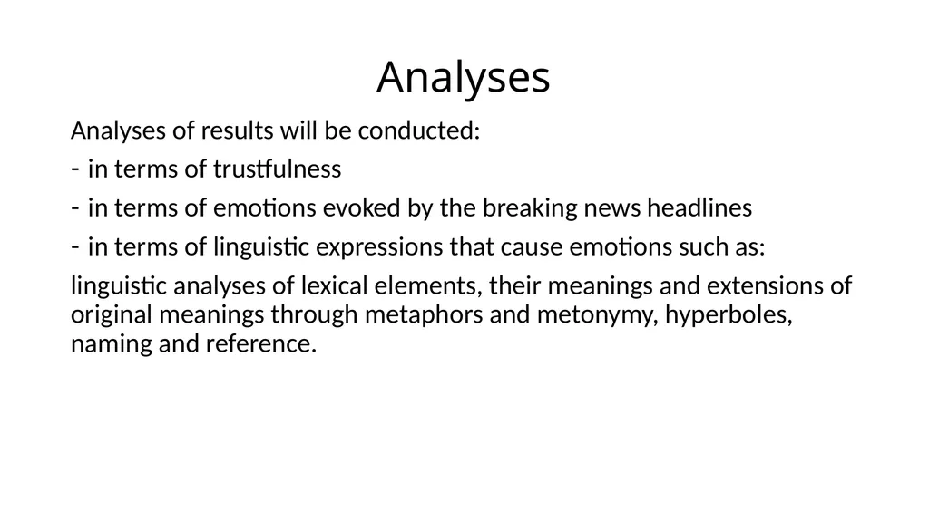 Can “Breaking News” be Trusted?: The Linguistic - slide 15 of 29