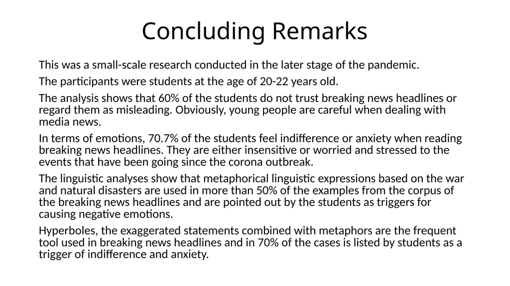 Can “Breaking News” be Trusted?: The Linguistic - slide 27 of 29