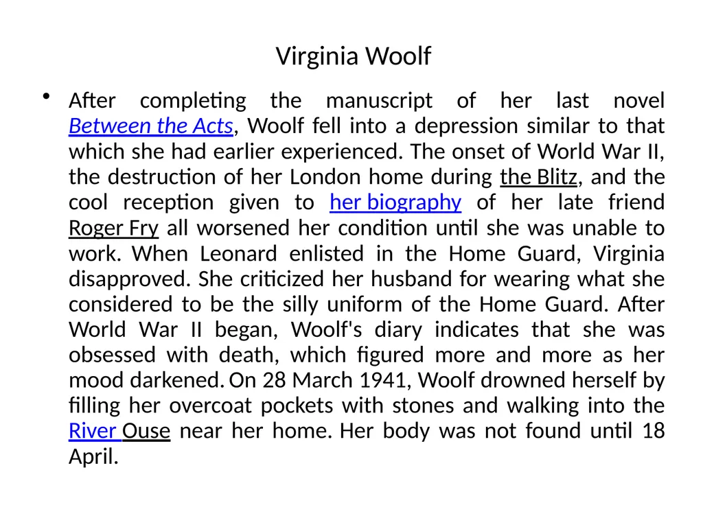 Virginia Woolf Adeline Virginia Woolf 1882 –1941) - slide 5 of 10