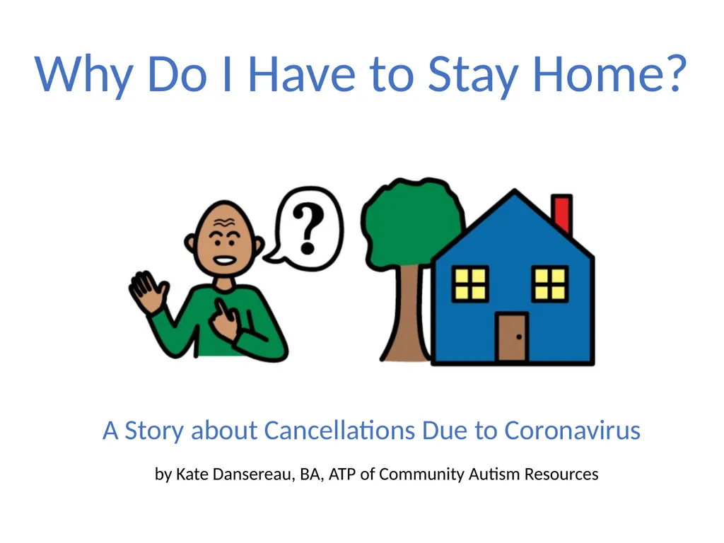 Why Do I Have to Stay Home? A Story about - slide 1 of 9
