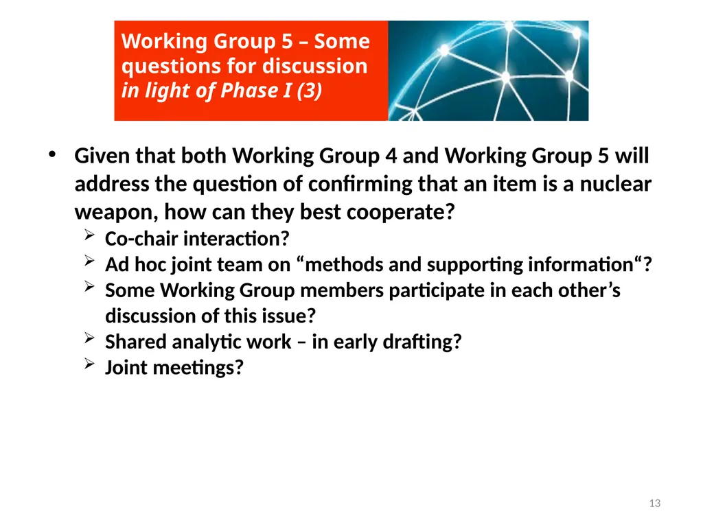International Partnership for Nuclear Disarmament - slide 13 of 23