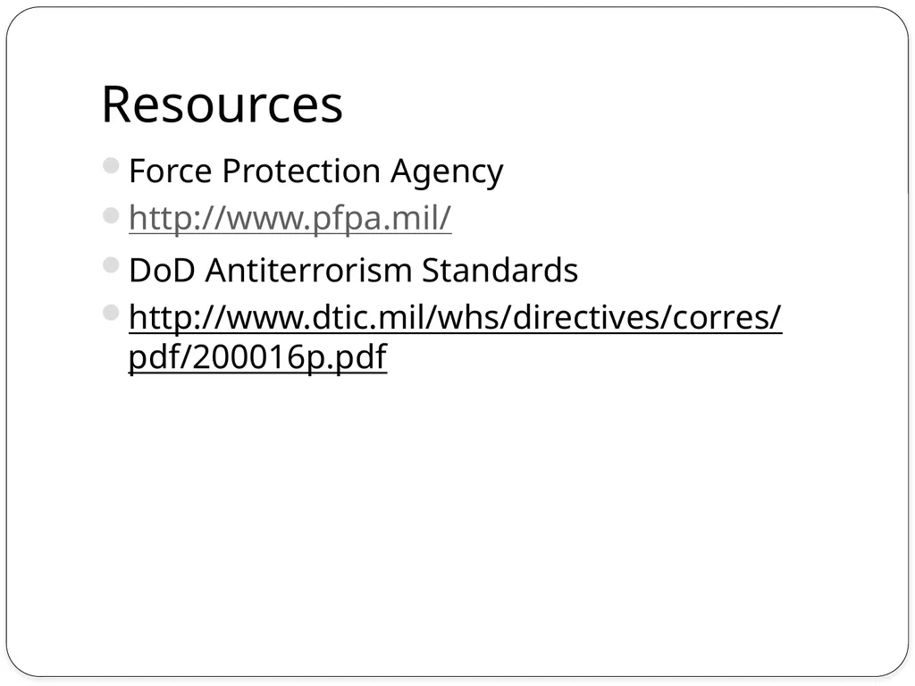 Force Protection What is Force Protection? Force - slide 13 of 13