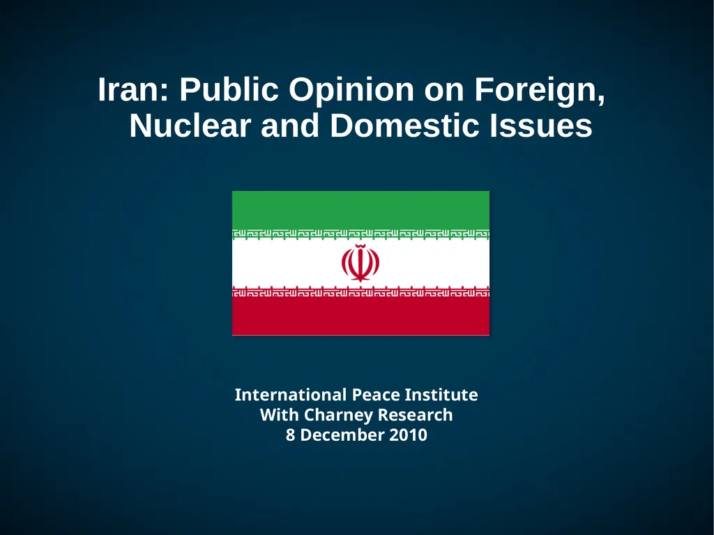 Iran: Public Opinion on Foreign, Nuclear and