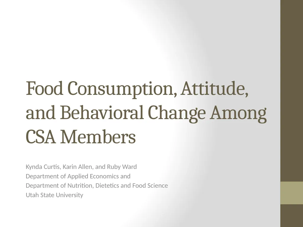 Food Consumption, Attitude, and Behavioral Change