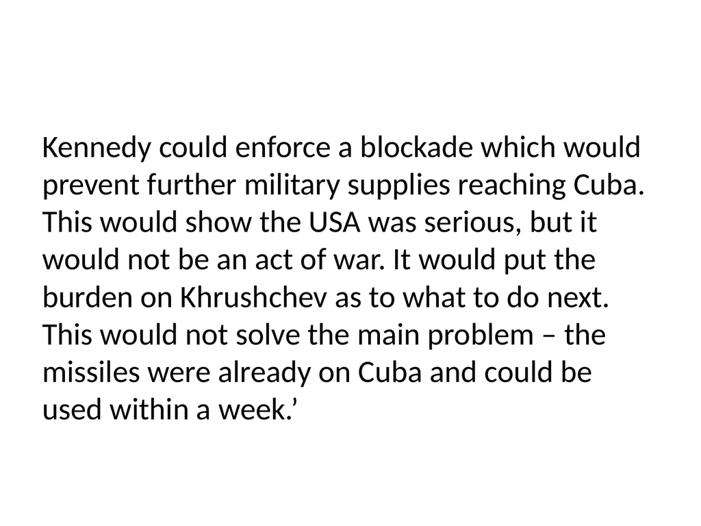 Cuban Missile Crisis WARNING! Remember these - slide 27 of 37