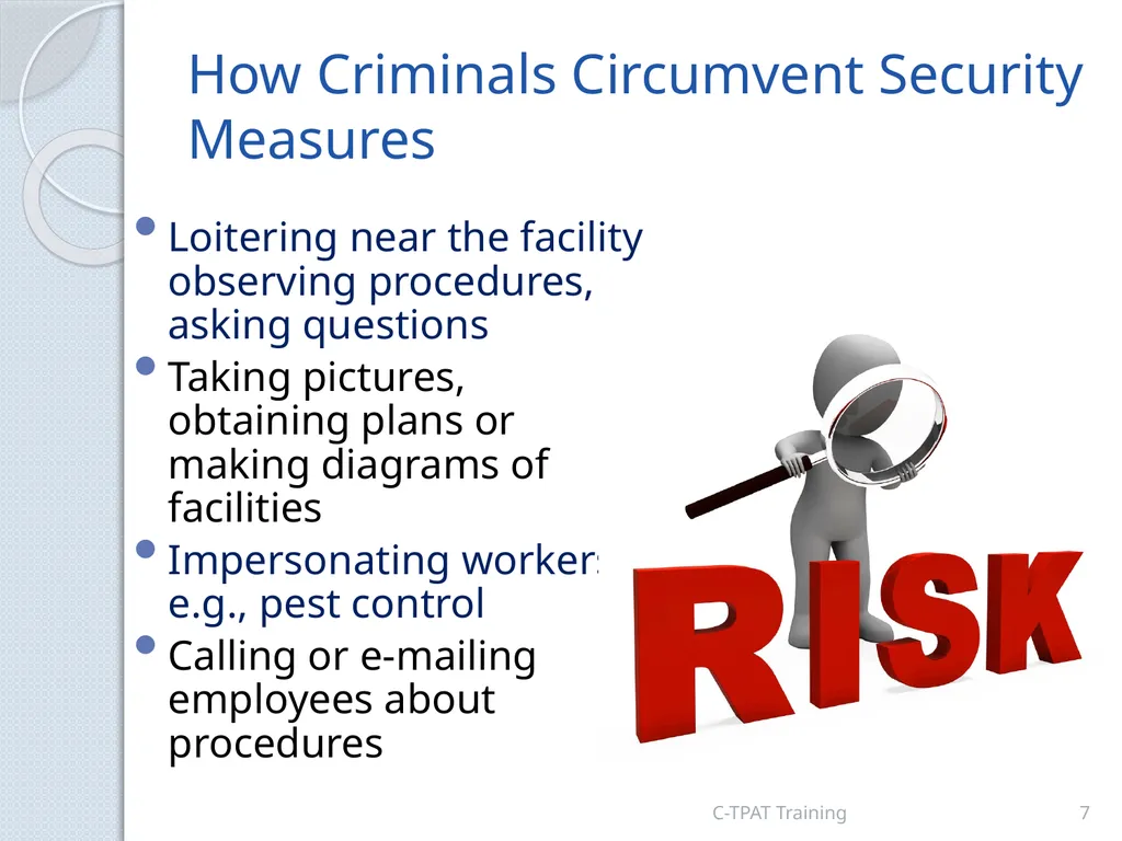 CBP oversees the C-TPAT Program CBP works to - slide 7 of 20