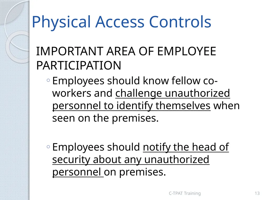 CBP oversees the C-TPAT Program CBP works to - slide 13 of 20