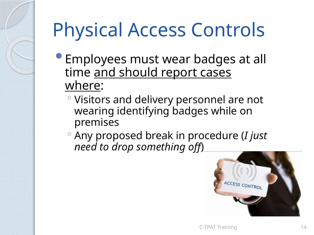 CBP oversees the C-TPAT Program CBP works to - slide 14 of 20