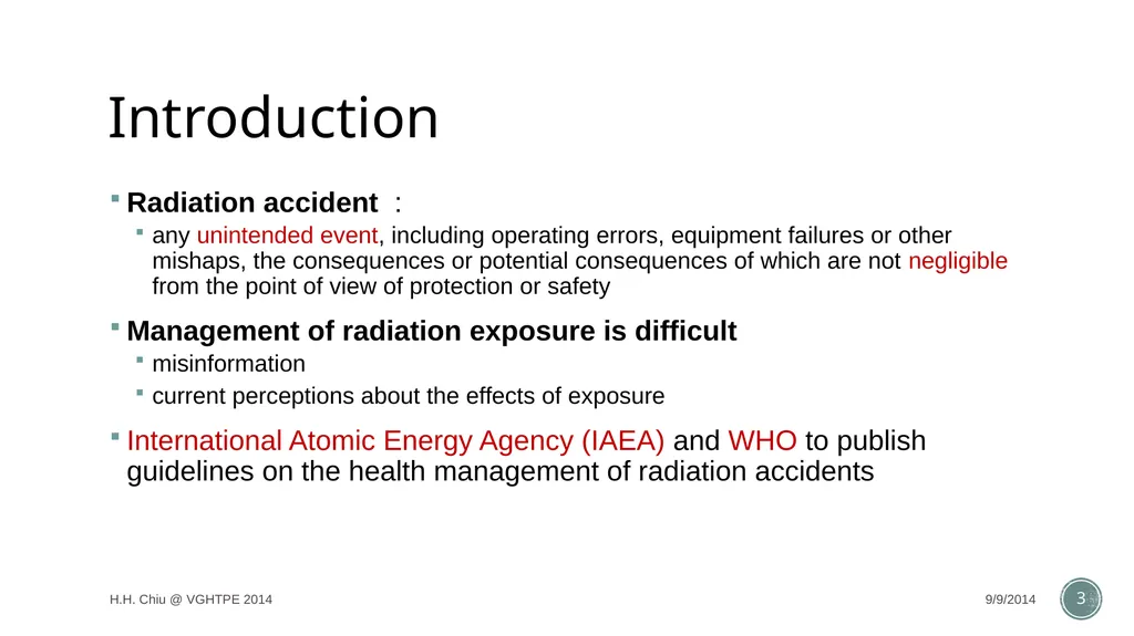 Radiation accidents and their managements Intern - slide 3 of 35