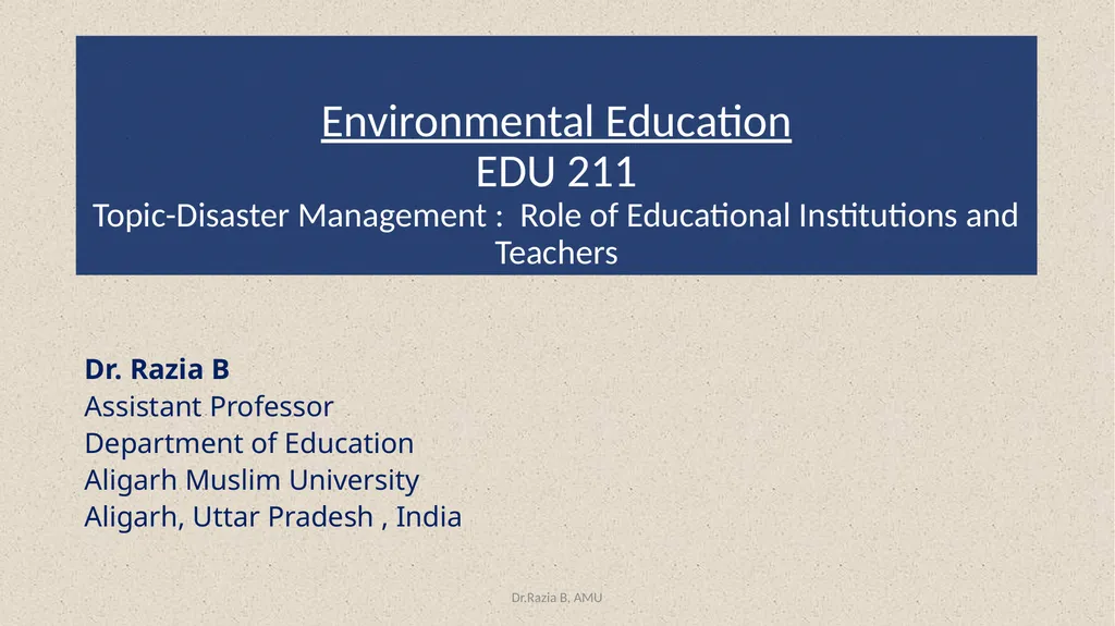 Environmental Education EDU 211 Topic-Disaster - slide 1 of 30