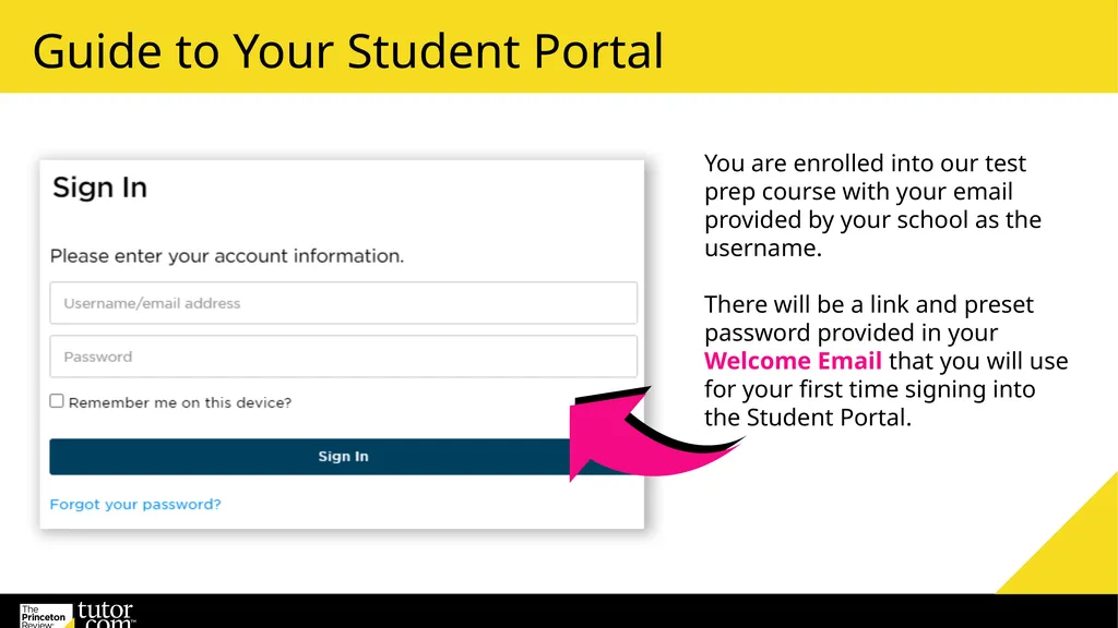 Guide to Your Student Portal You are enrolled into - slide 1 of 10