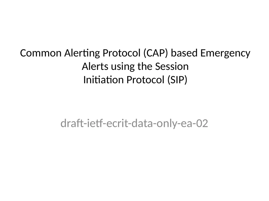 Common Alerting Protocol (CAP) based Emergency - slide 1 of 13