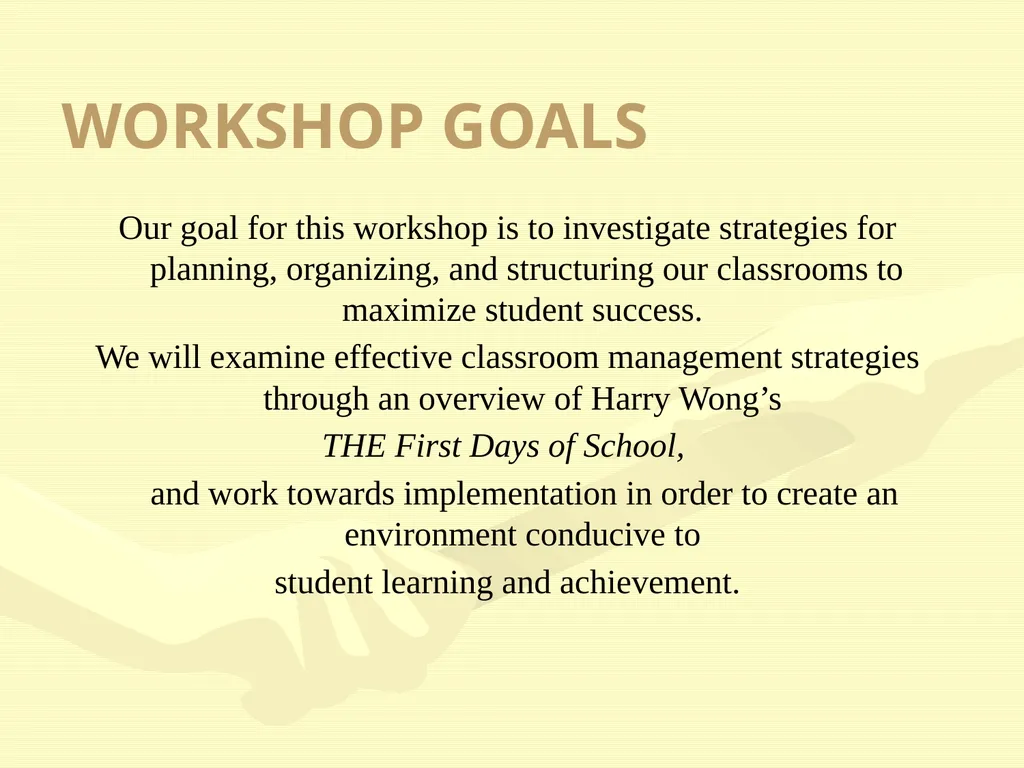 CLASSROOM MANAGEMENT WORKSHOP Joshua Independent - slide 2 of 27