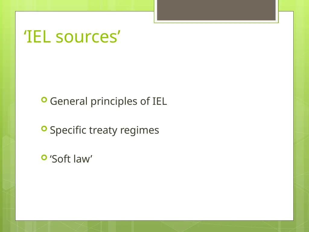 International Environmental Law: Overview 1 April - slide 4 of 19