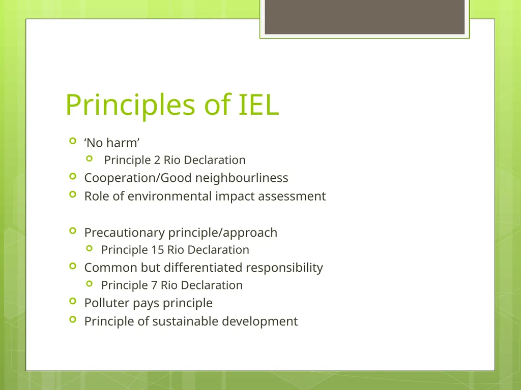 International Environmental Law: Overview 1 April - slide 7 of 19