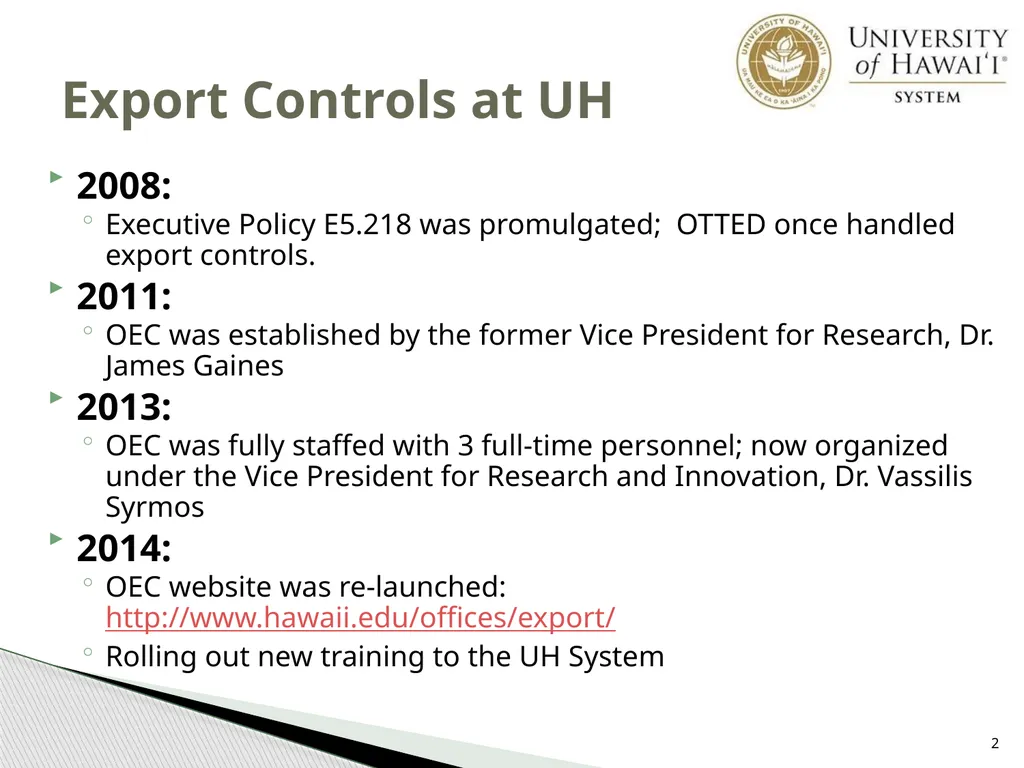 Export Controls UH Office of Export Controls (OEC) - slide 2 of 72