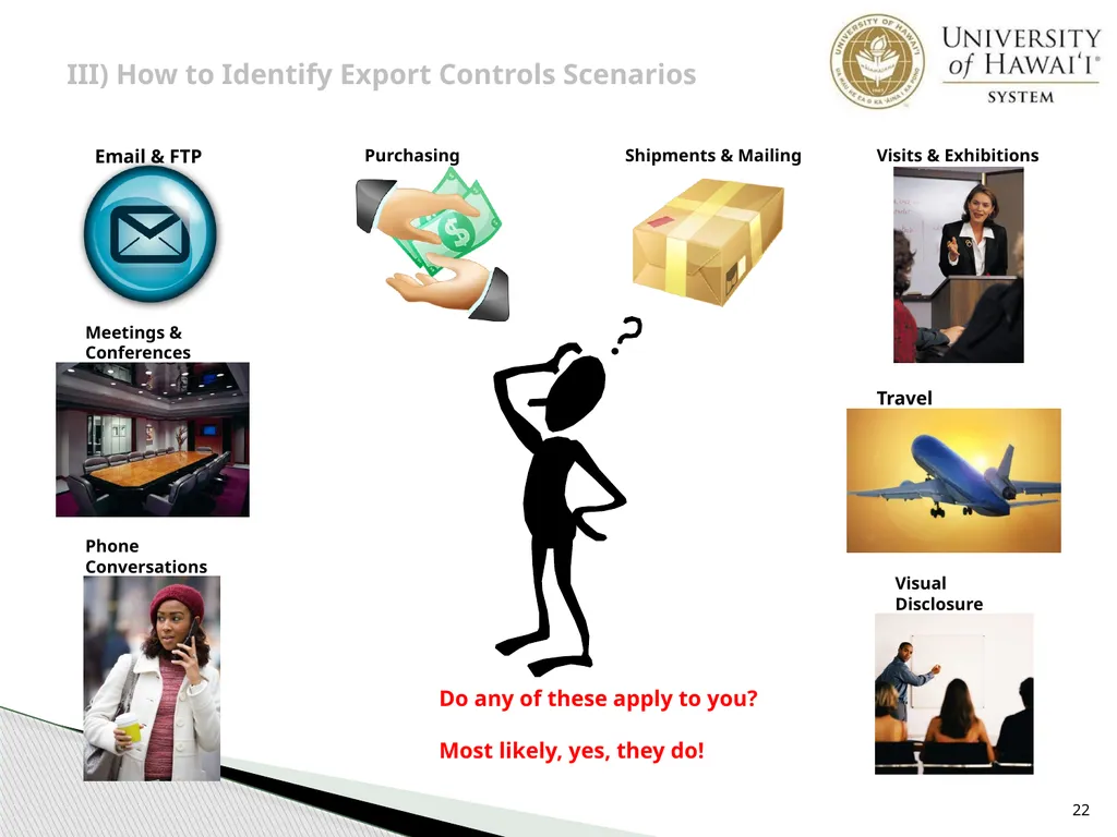Export Controls UH Office of Export Controls (OEC) - slide 22 of 72