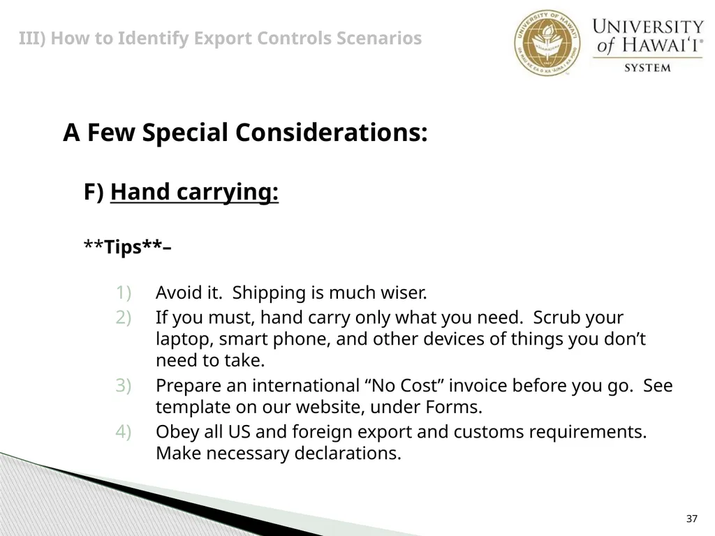 Export Controls UH Office of Export Controls (OEC) - slide 37 of 72