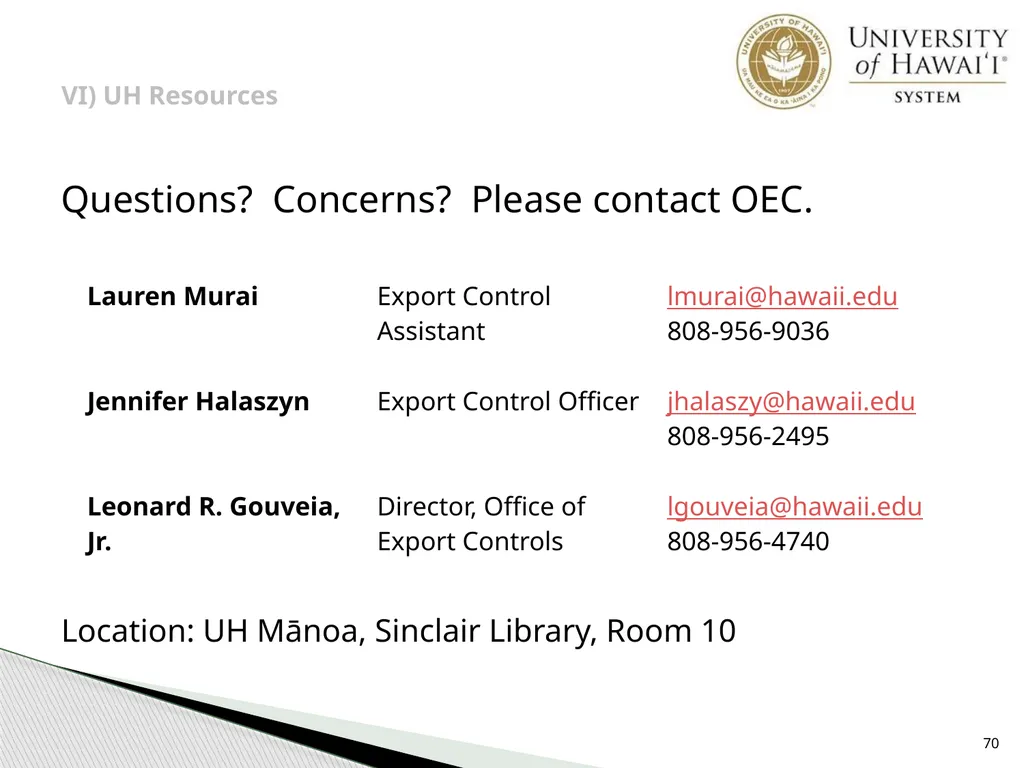 Export Controls UH Office of Export Controls (OEC) - slide 70 of 72