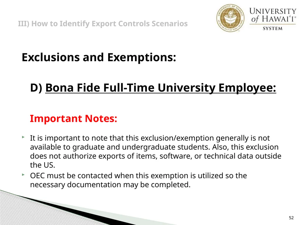 Export Controls UH Office of Export Controls (OEC) - slide 52 of 72