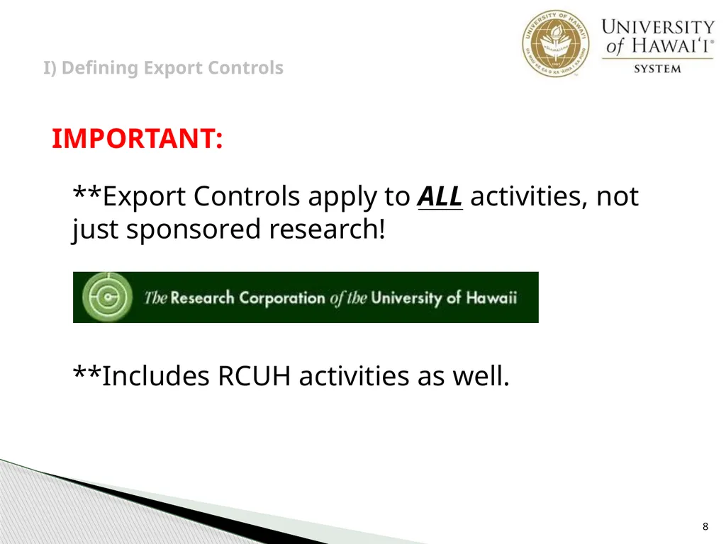 Export Controls UH Office of Export Controls (OEC) - slide 8 of 72