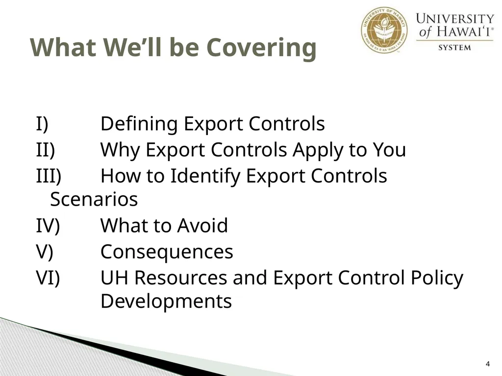 Export Controls UH Office of Export Controls (OEC) - slide 4 of 72