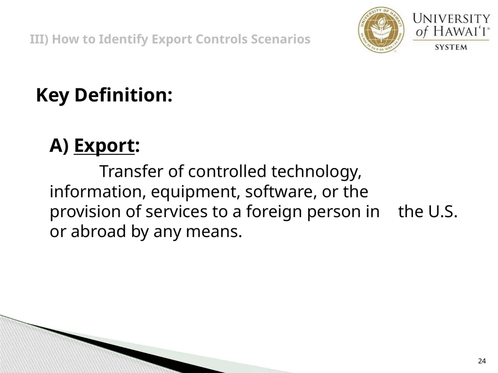 Export Controls UH Office of Export Controls (OEC) - slide 24 of 72