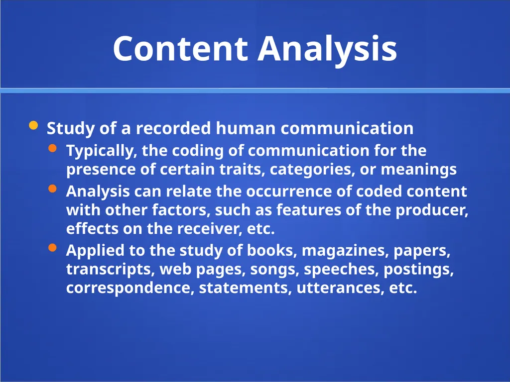 Content Analysis Content Analysis Study of a - slide 2 of 24