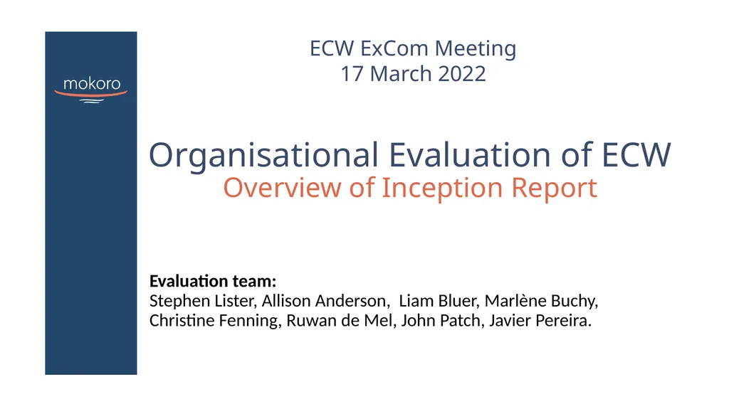 Organisational Evaluation of ECW Overview of