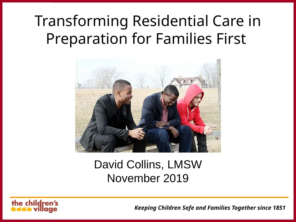 Transforming Residential Care in Preparation for - slide 1 of 16