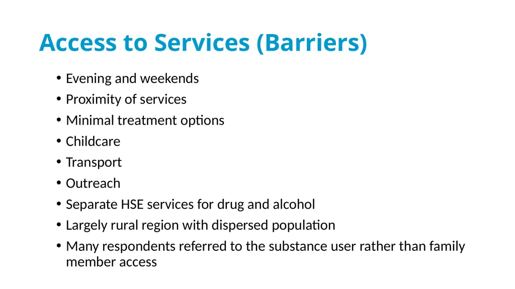 Drug & Alcohol Family Support Needs Analysis - slide 31 of 40