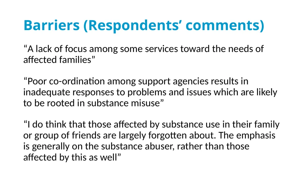 Drug & Alcohol Family Support Needs Analysis - slide 32 of 40