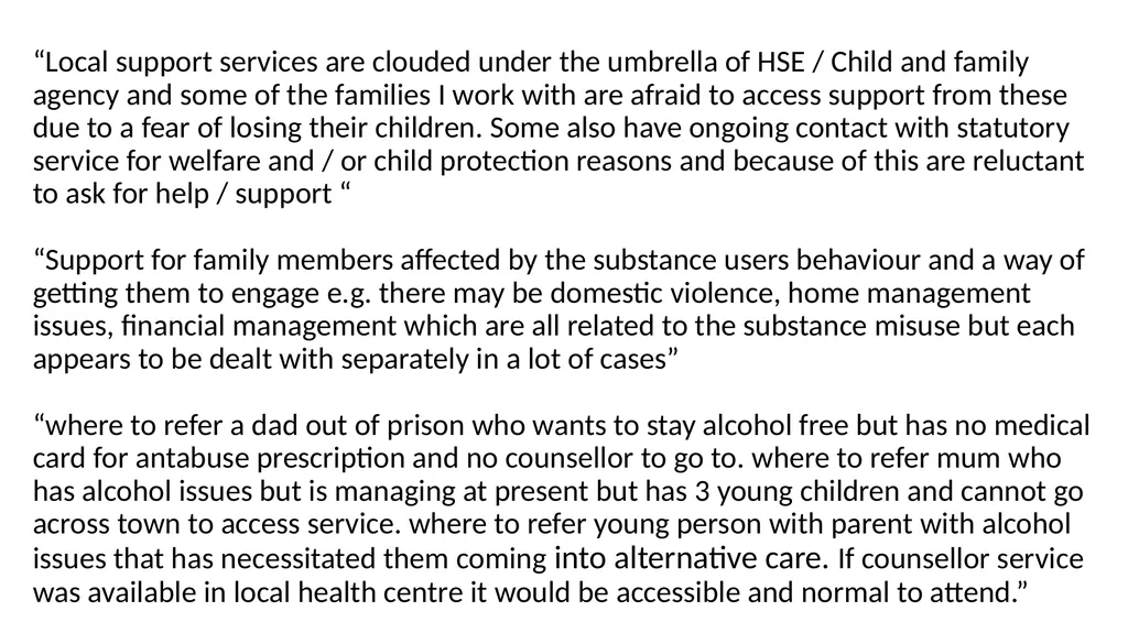 Drug & Alcohol Family Support Needs Analysis - slide 34 of 40
