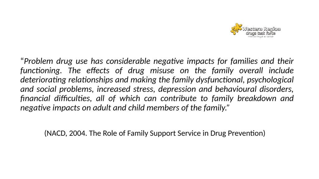 Drug & Alcohol Family Support Needs Analysis - slide 2 of 40