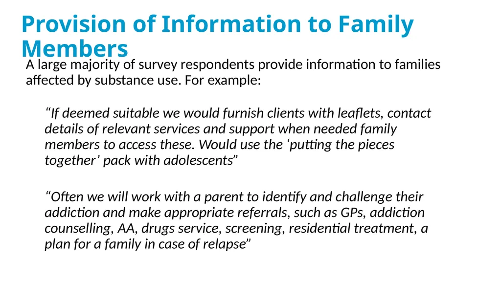 Drug & Alcohol Family Support Needs Analysis - slide 22 of 40