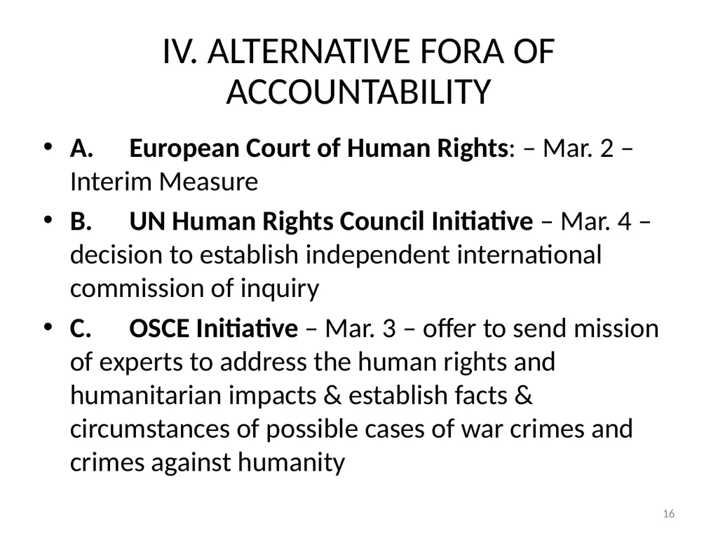 EFFORTS AT ACCOUNTABILITY FOR RUSSIAN-UKRAINE - slide 16 of 20