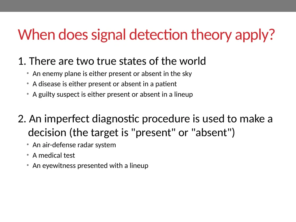 Signal-detection theory and receiver operating - slide 8 of 41