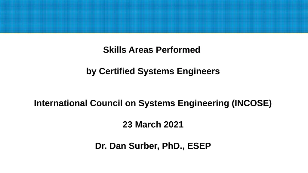 Skills Areas Performed by Certified Systems - slide 1 of 7