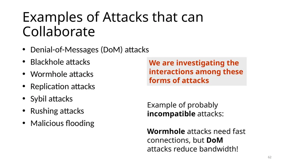 COLLABORATIVE ATTACKS AND DEFENSE Bharat Bhargava - slide 62 of 99