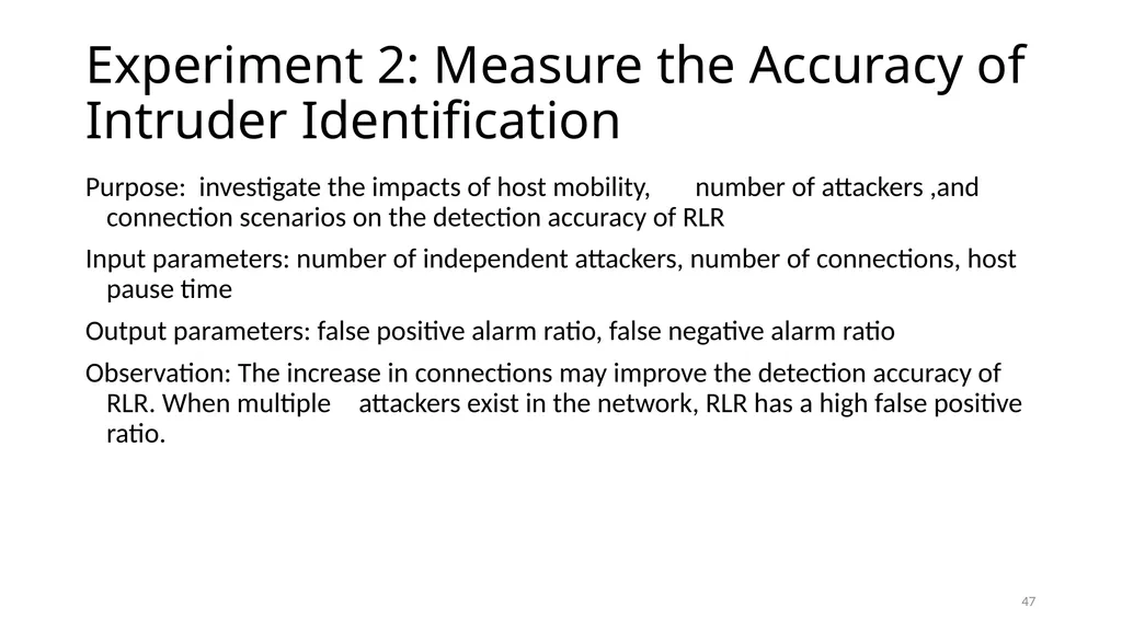 COLLABORATIVE ATTACKS AND DEFENSE Bharat Bhargava - slide 47 of 99