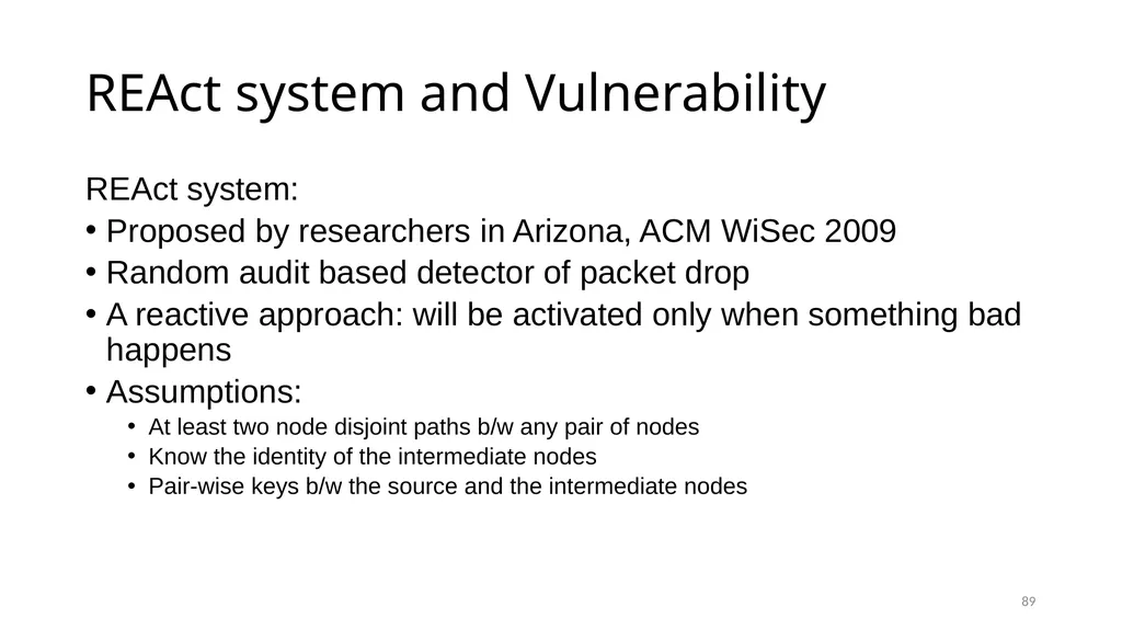 COLLABORATIVE ATTACKS AND DEFENSE Bharat Bhargava - slide 89 of 99