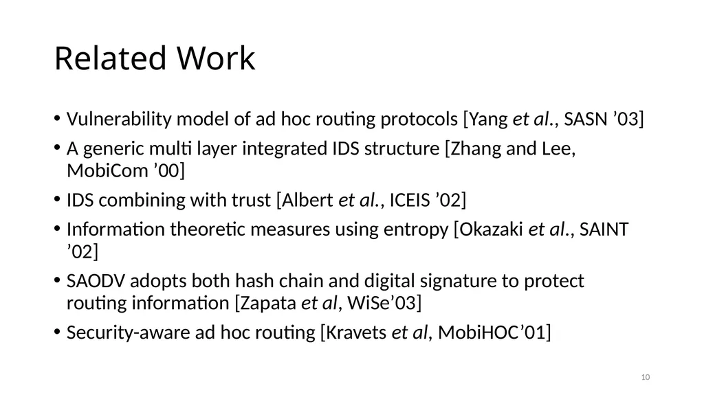 COLLABORATIVE ATTACKS AND DEFENSE Bharat Bhargava - slide 10 of 99