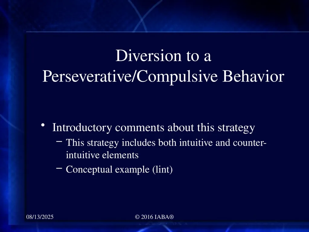 © 2016 Institute for Applied Behavior Analysis®, - slide 117 of 132