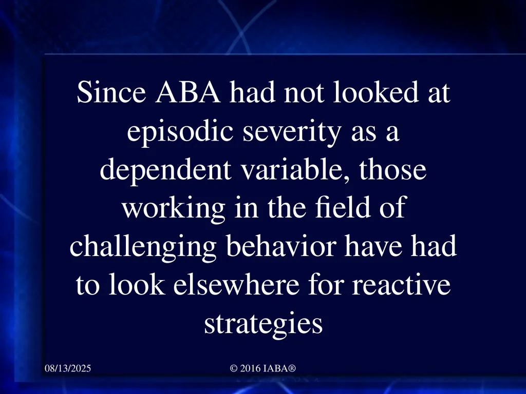 © 2016 Institute for Applied Behavior Analysis®, - slide 20 of 132