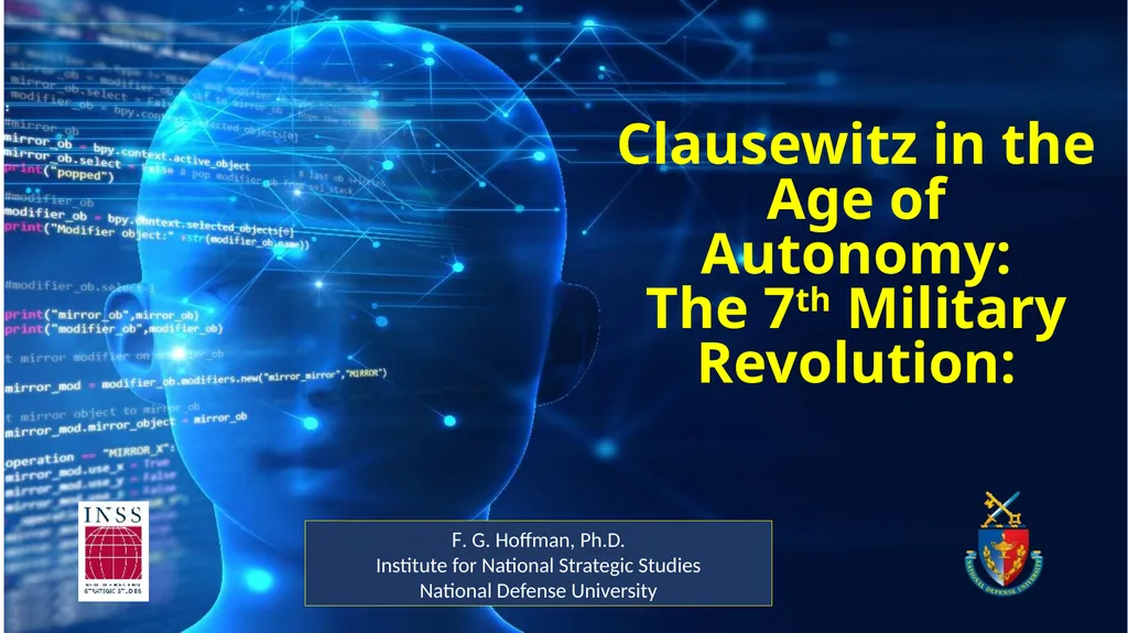 Clausewitz in the Age of Autonomy: The 7th - slide 1 of 41